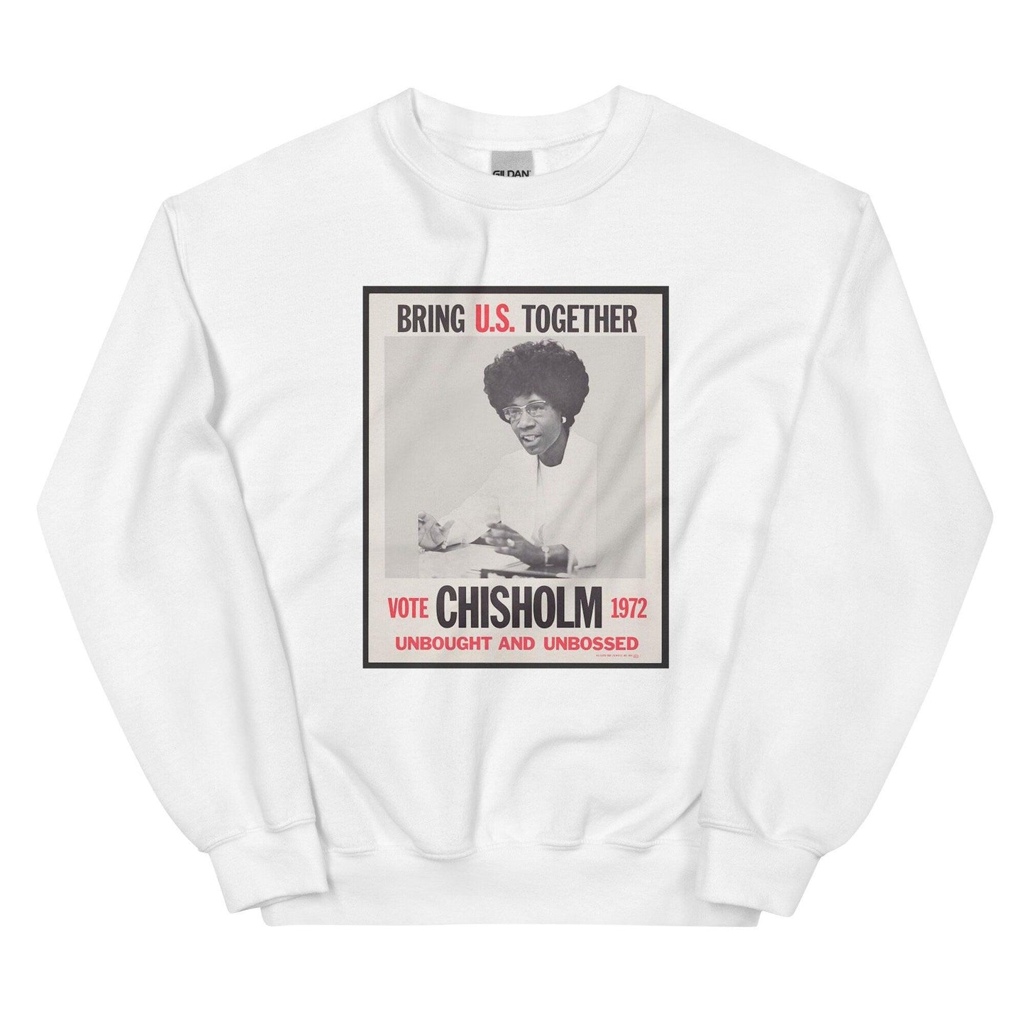 Shirley Chisholm Sweatshirt