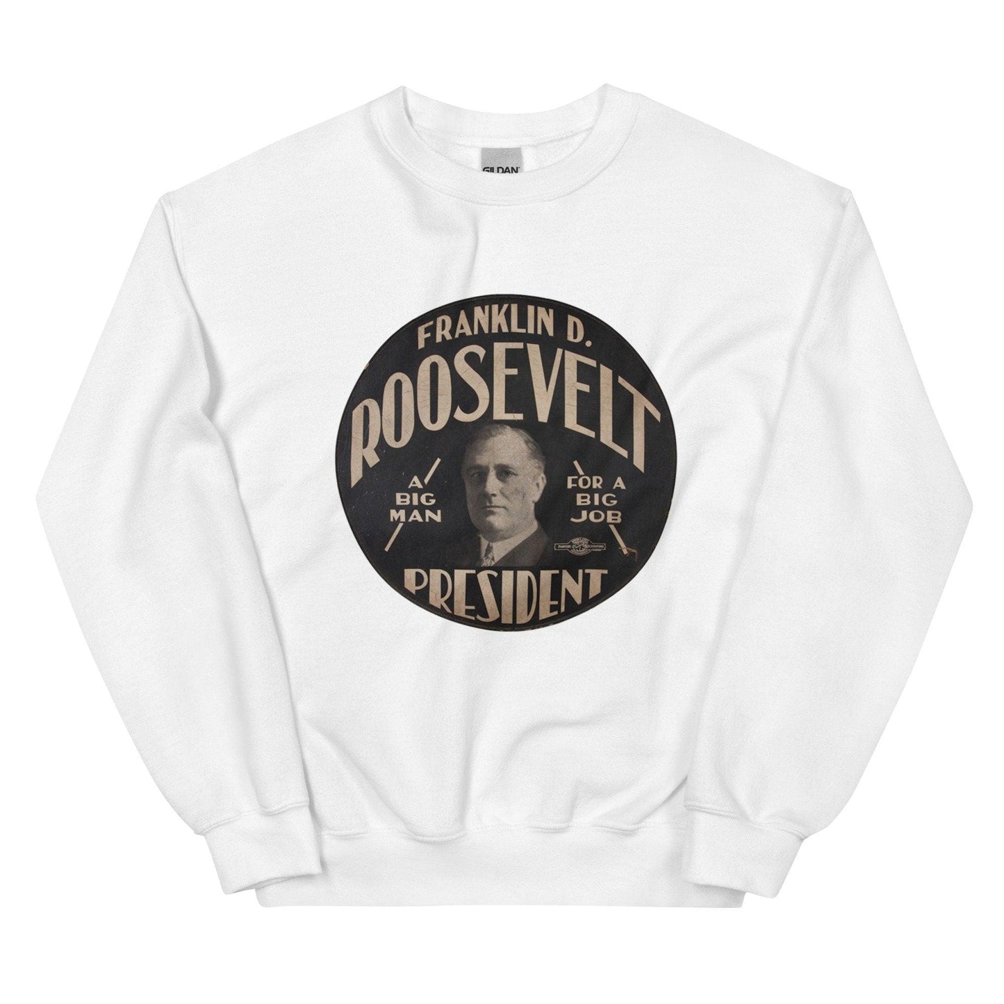 Franklin D. Roosevelt Sweatshirt