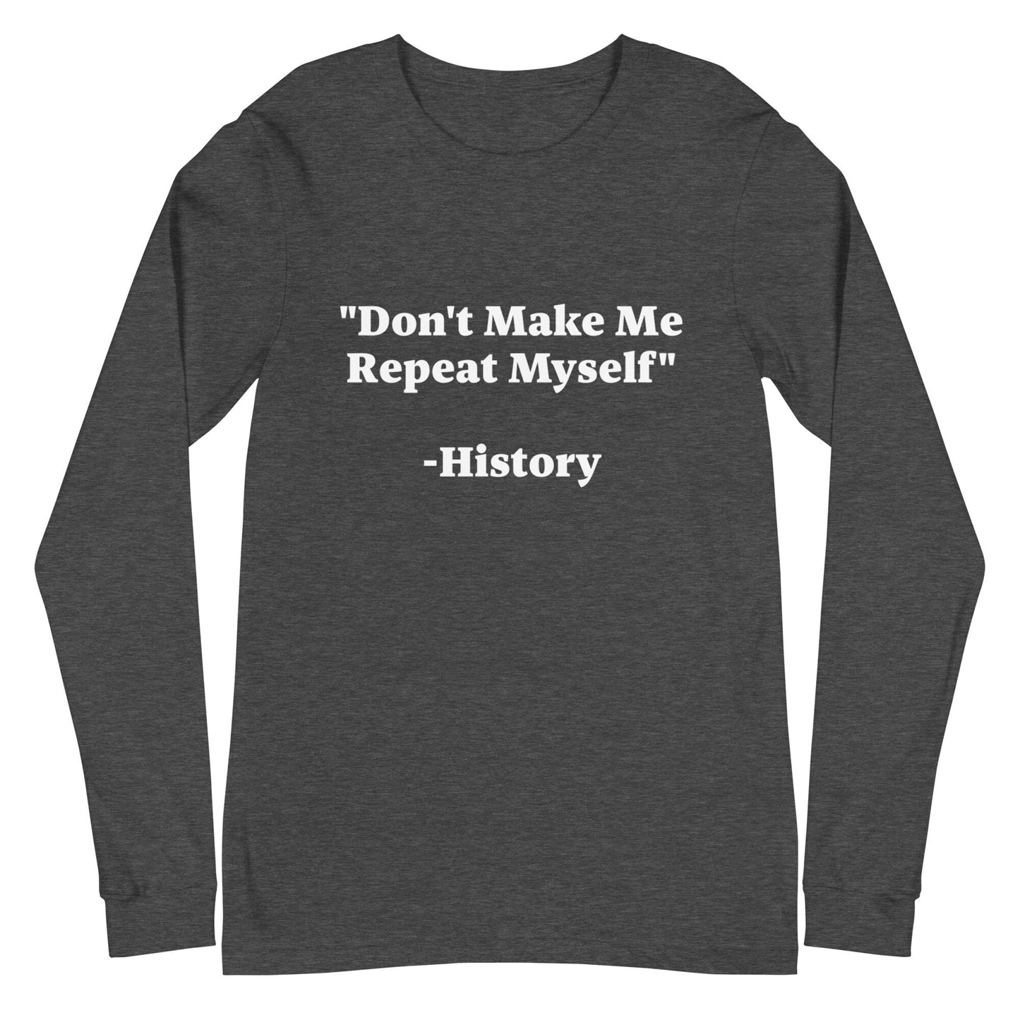 History Repeating Long Sleeve Tee
