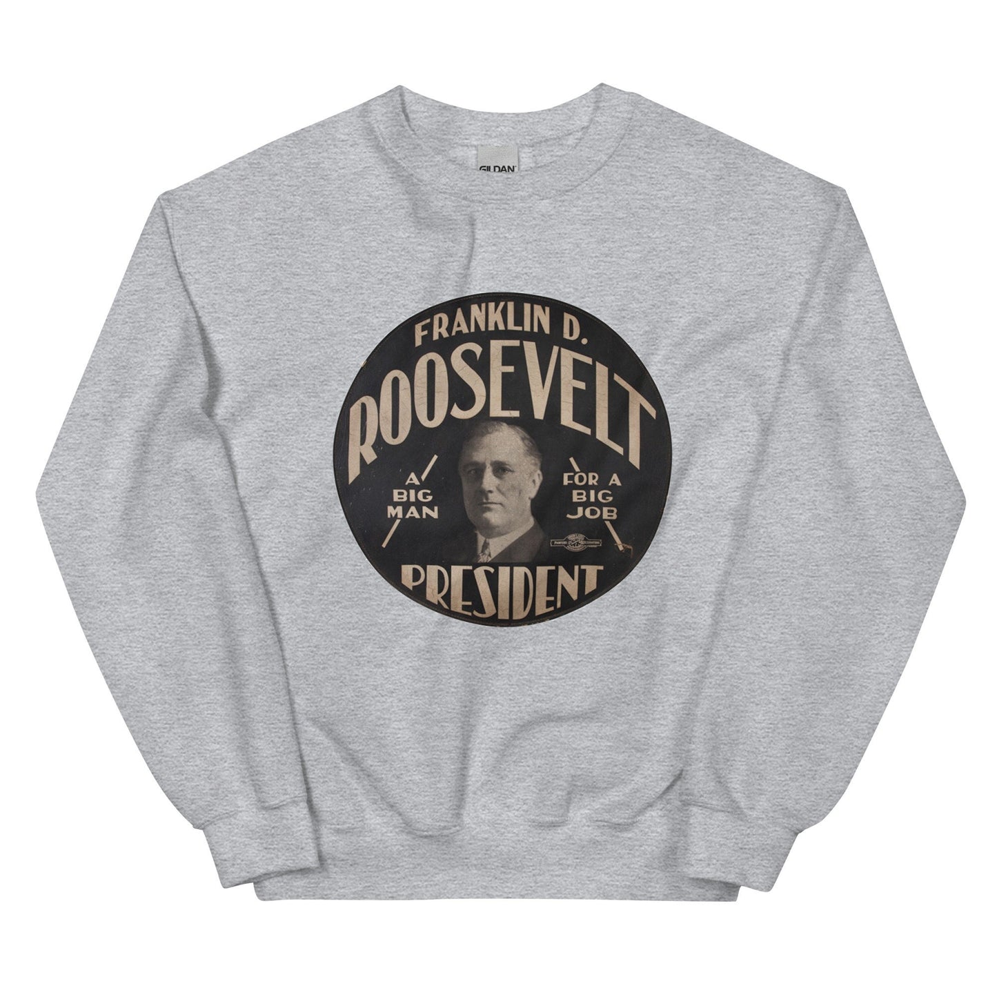 Franklin D. Roosevelt Sweatshirt