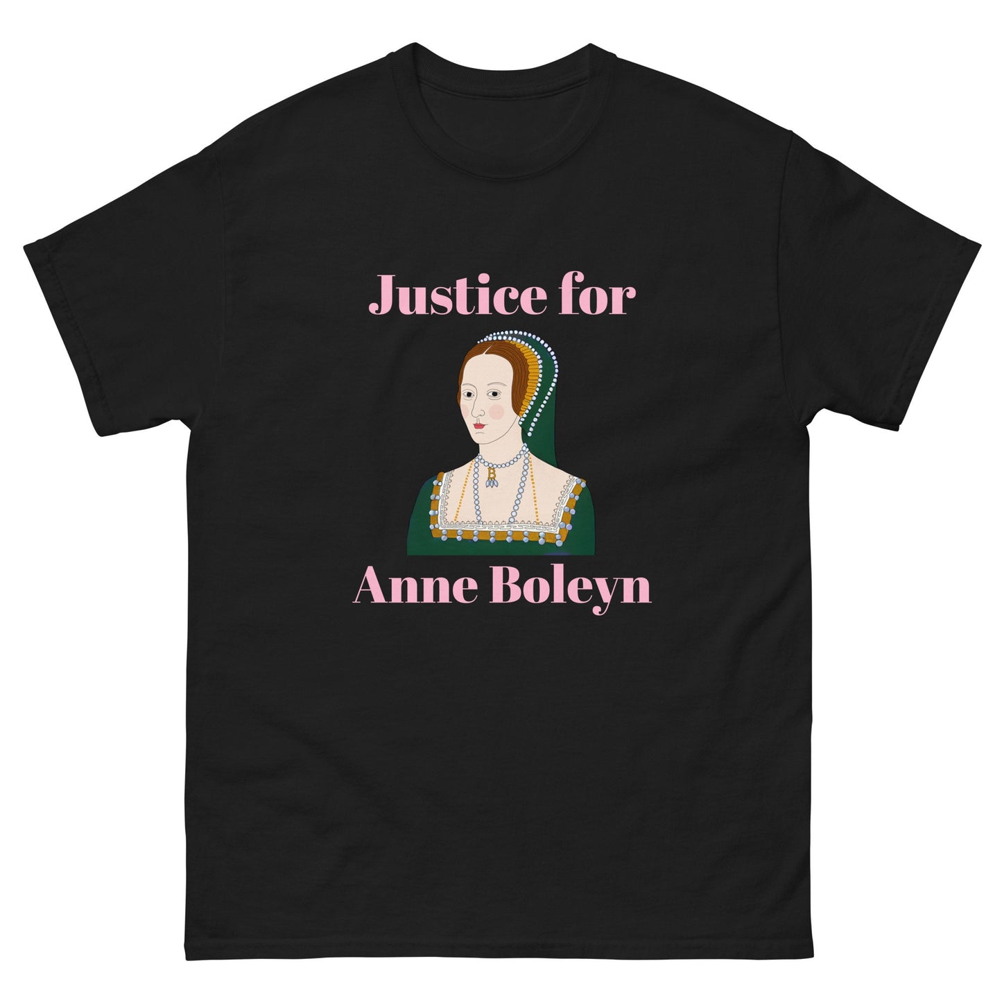 Justice for Anne Boleyn tee