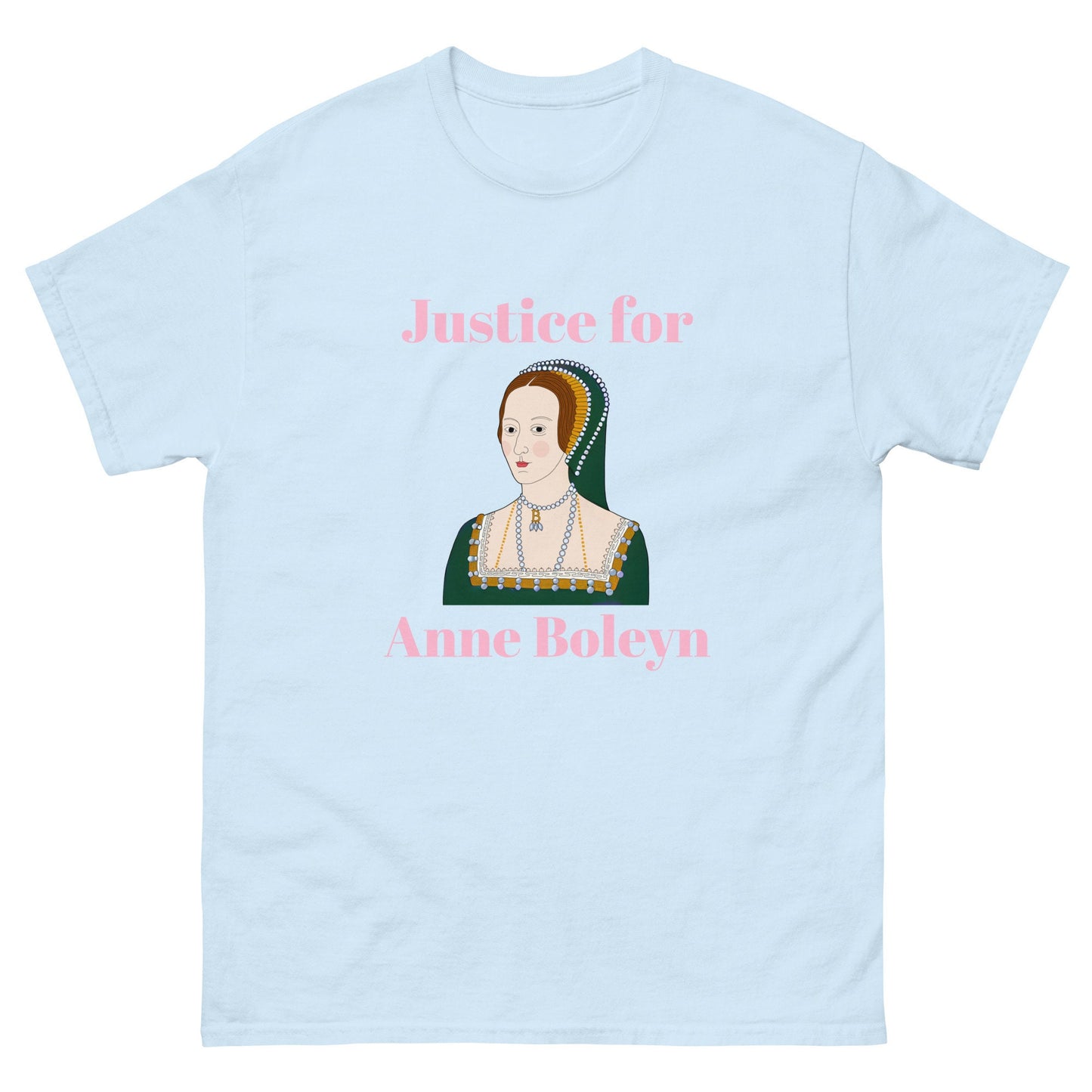 Justice for Anne Boleyn tee