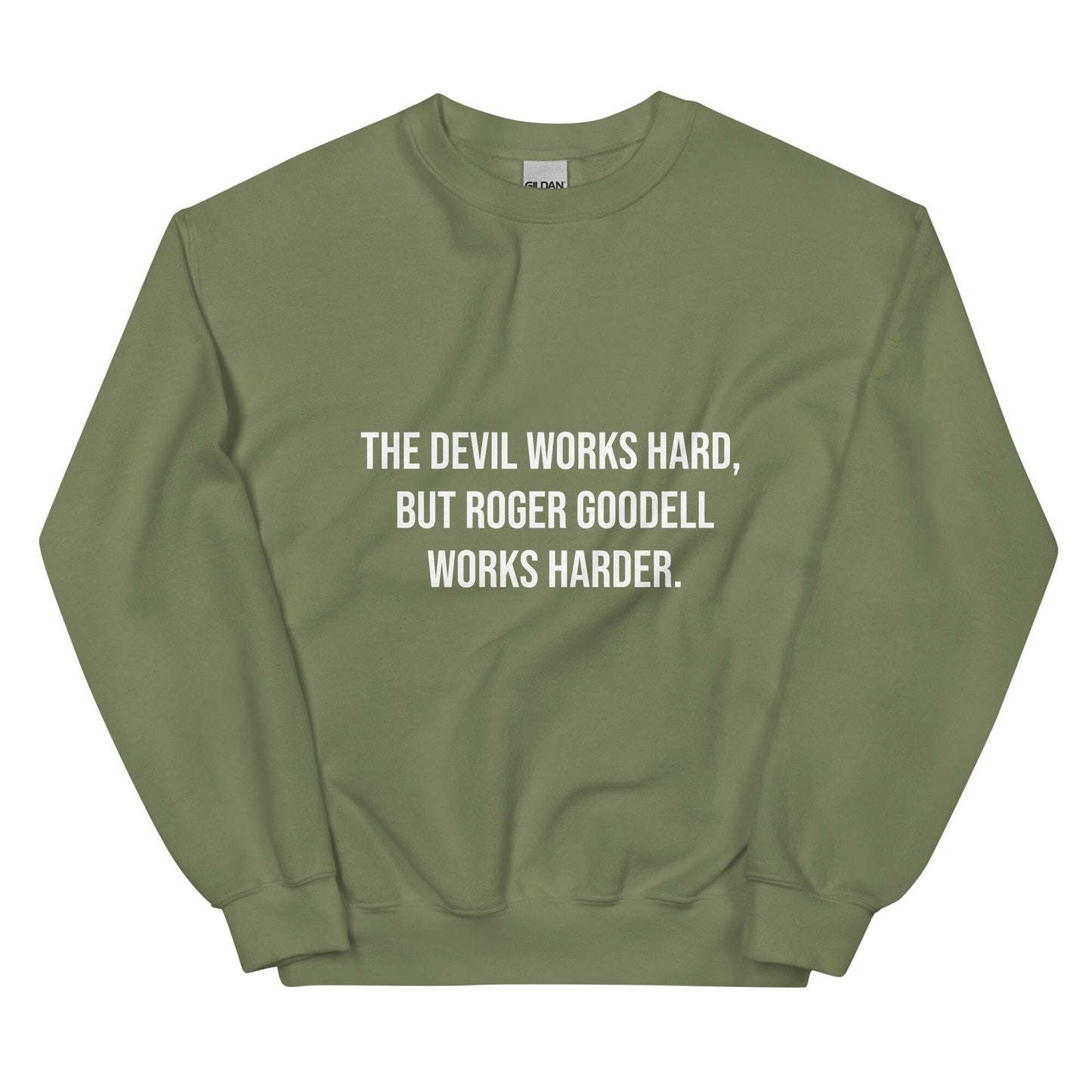 The Devil Works Hard, Roger Goodell Works Harder Sweatshirt