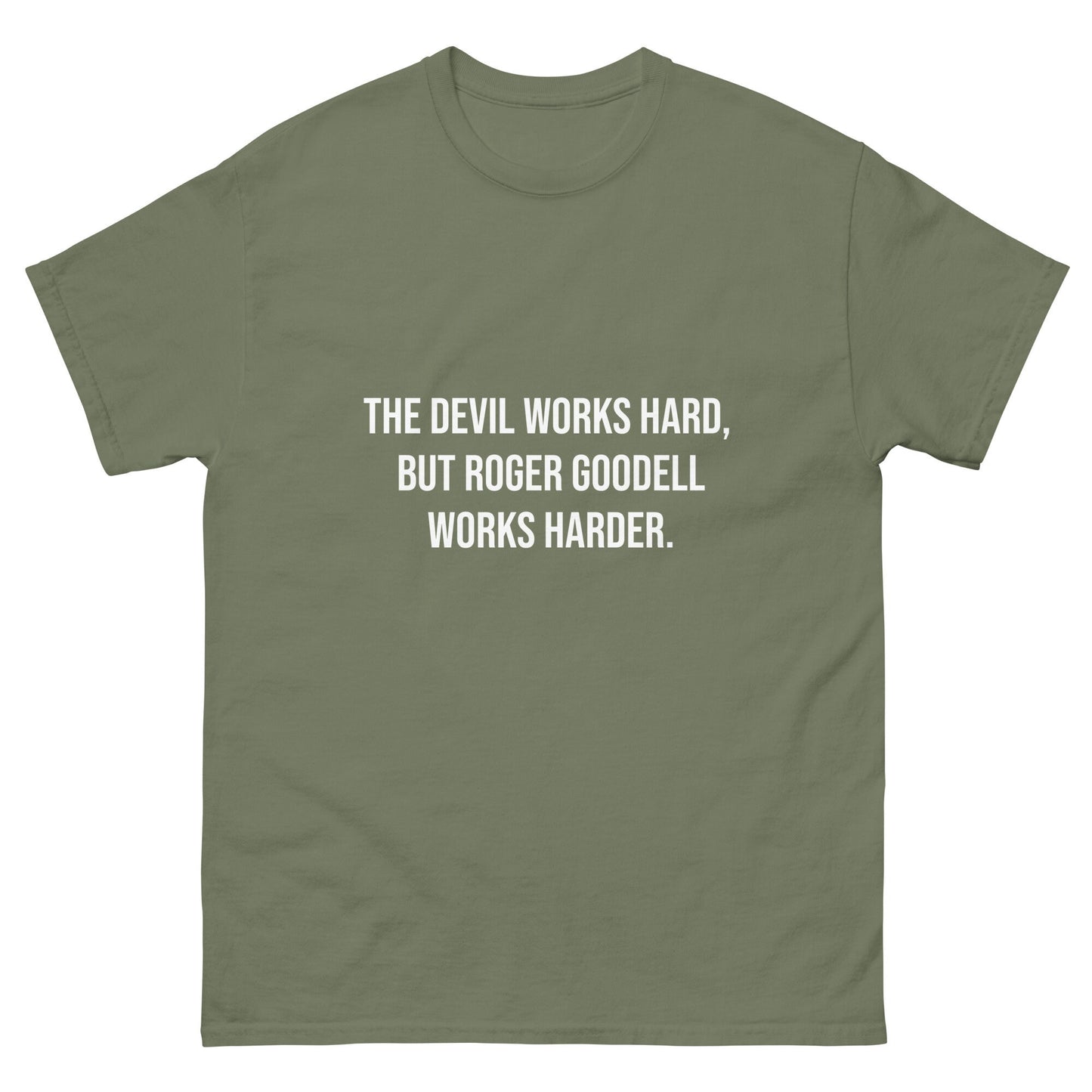 The Devil Works Hard, but Roger Goodell Works Harder Tee