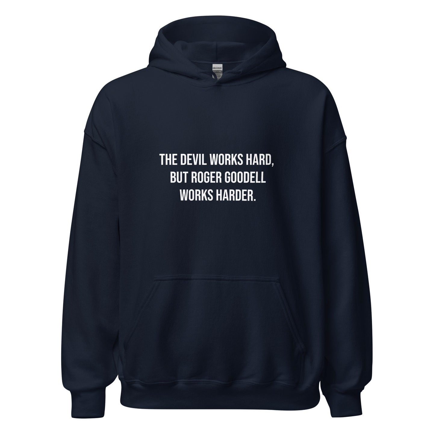 The Devil Works Hard, Roger Goodell Works Harder Hoodie