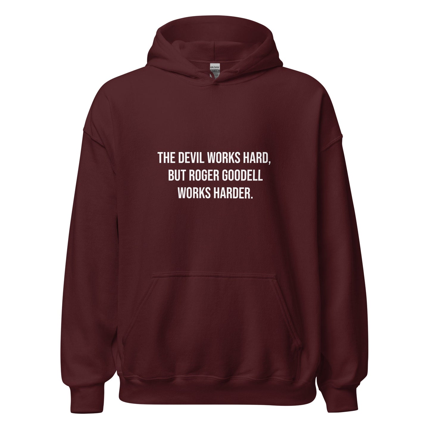 The Devil Works Hard, Roger Goodell Works Harder Hoodie