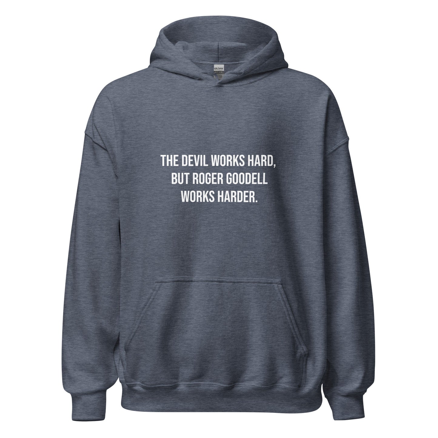 The Devil Works Hard, Roger Goodell Works Harder Hoodie