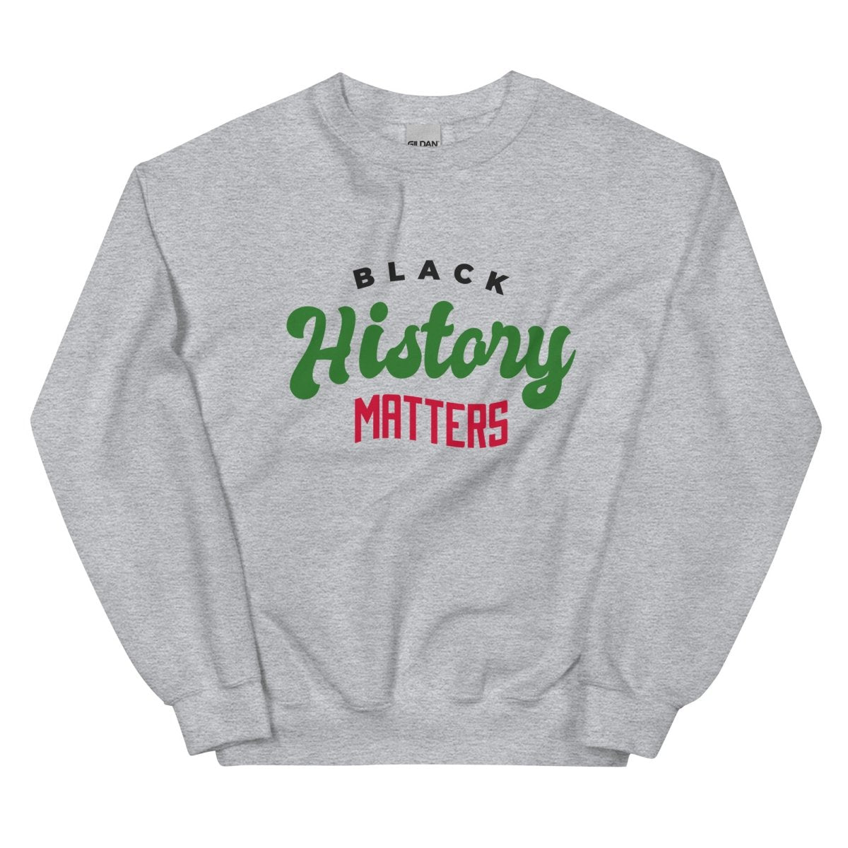 Black History Matters Sweatshirt - One Small Step History