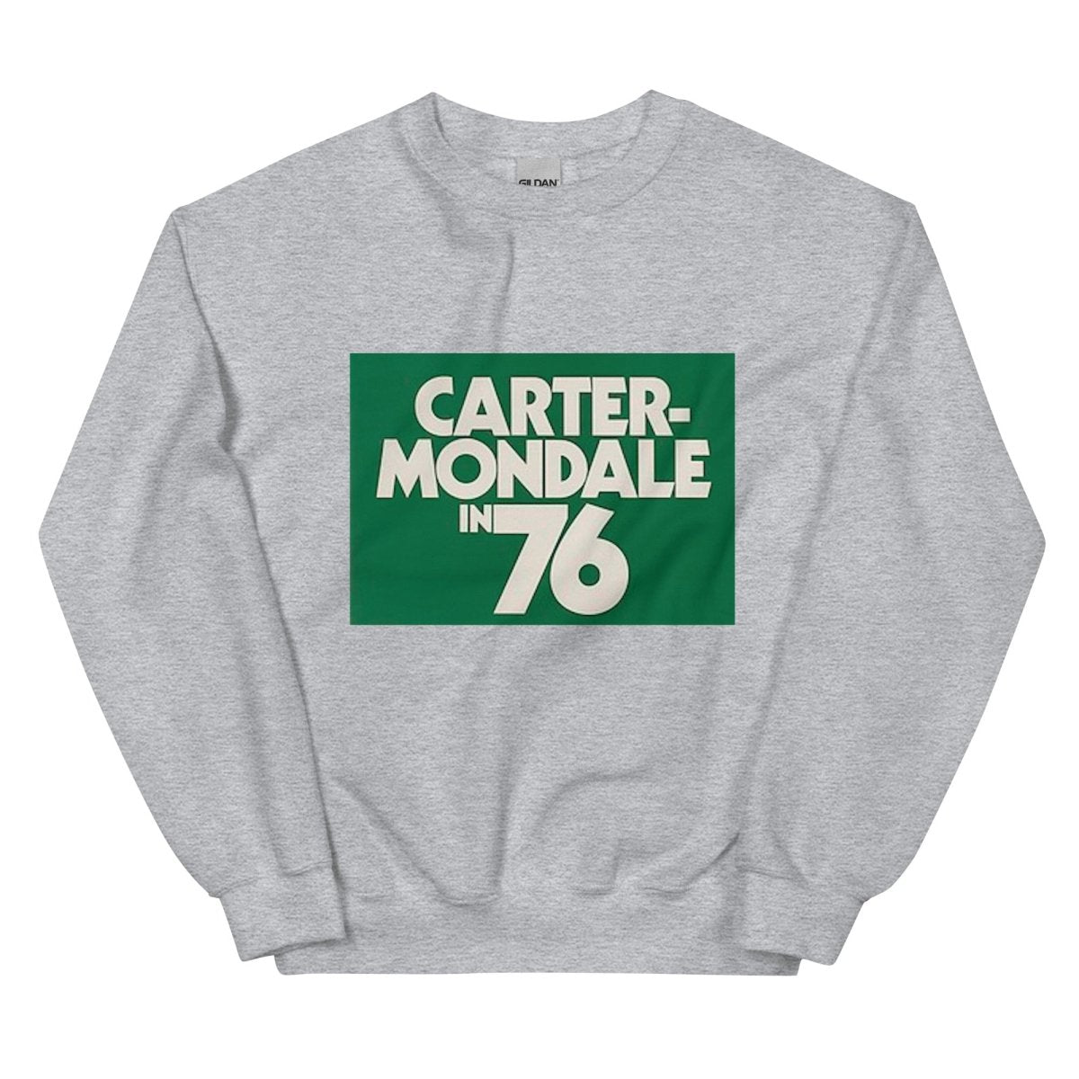 Carter-Mondale in '76 Sweatshirt - One Small Step History