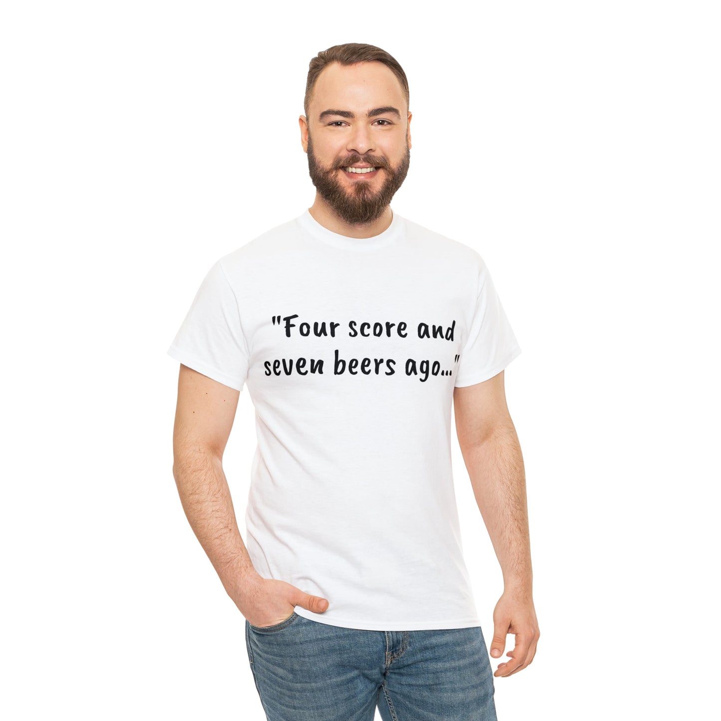 Four Score and Seven Beers Ago Tee - One Small Step History
