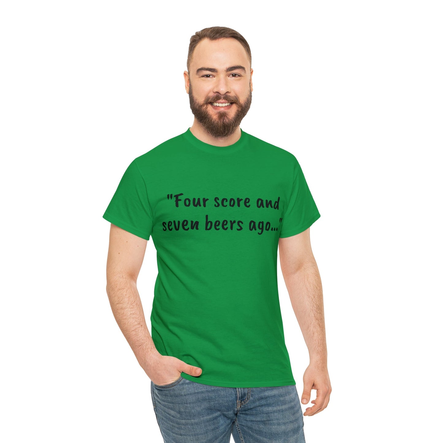 Four Score and Seven Beers Ago Tee - One Small Step History