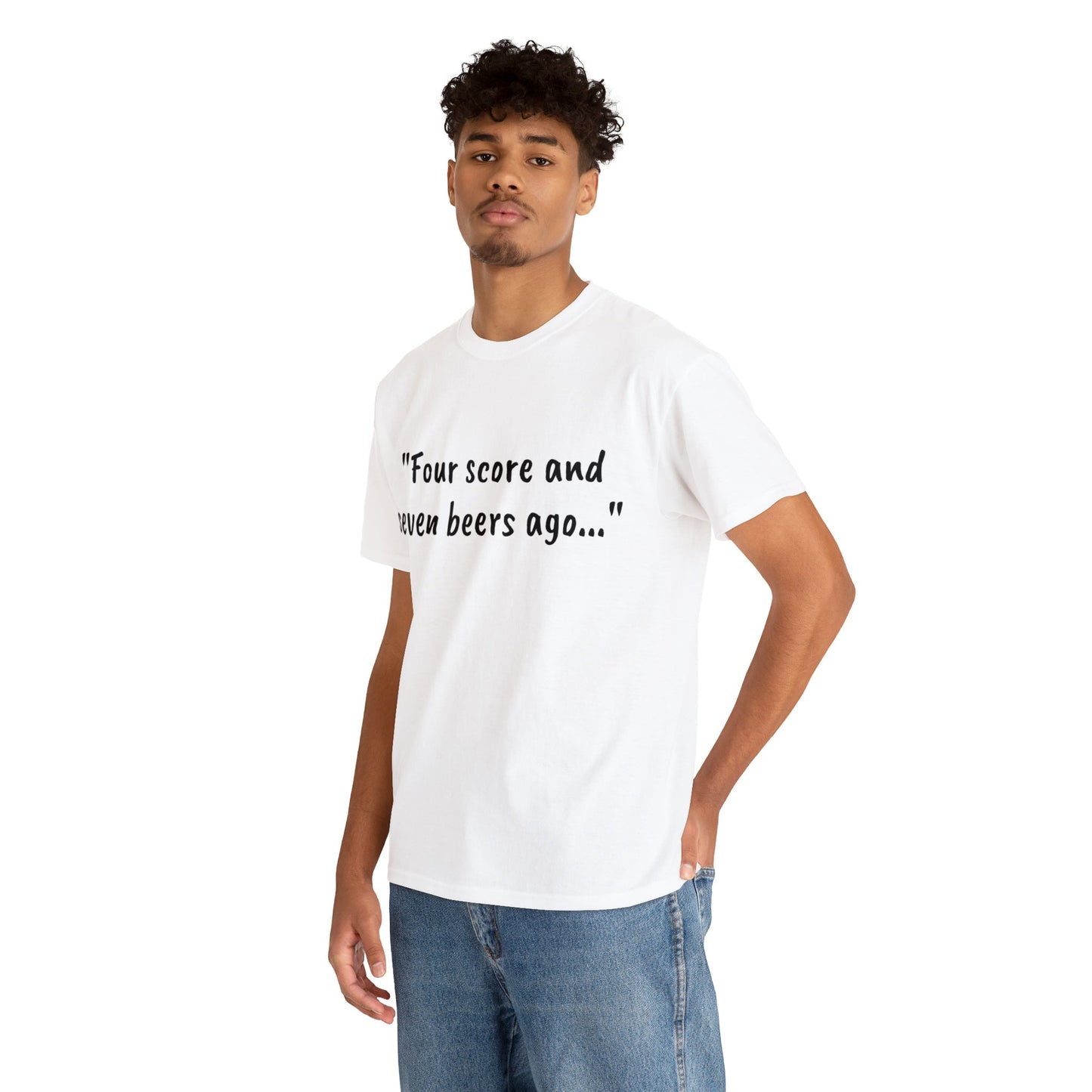 Four Score and Seven Beers Ago Tee - One Small Step History