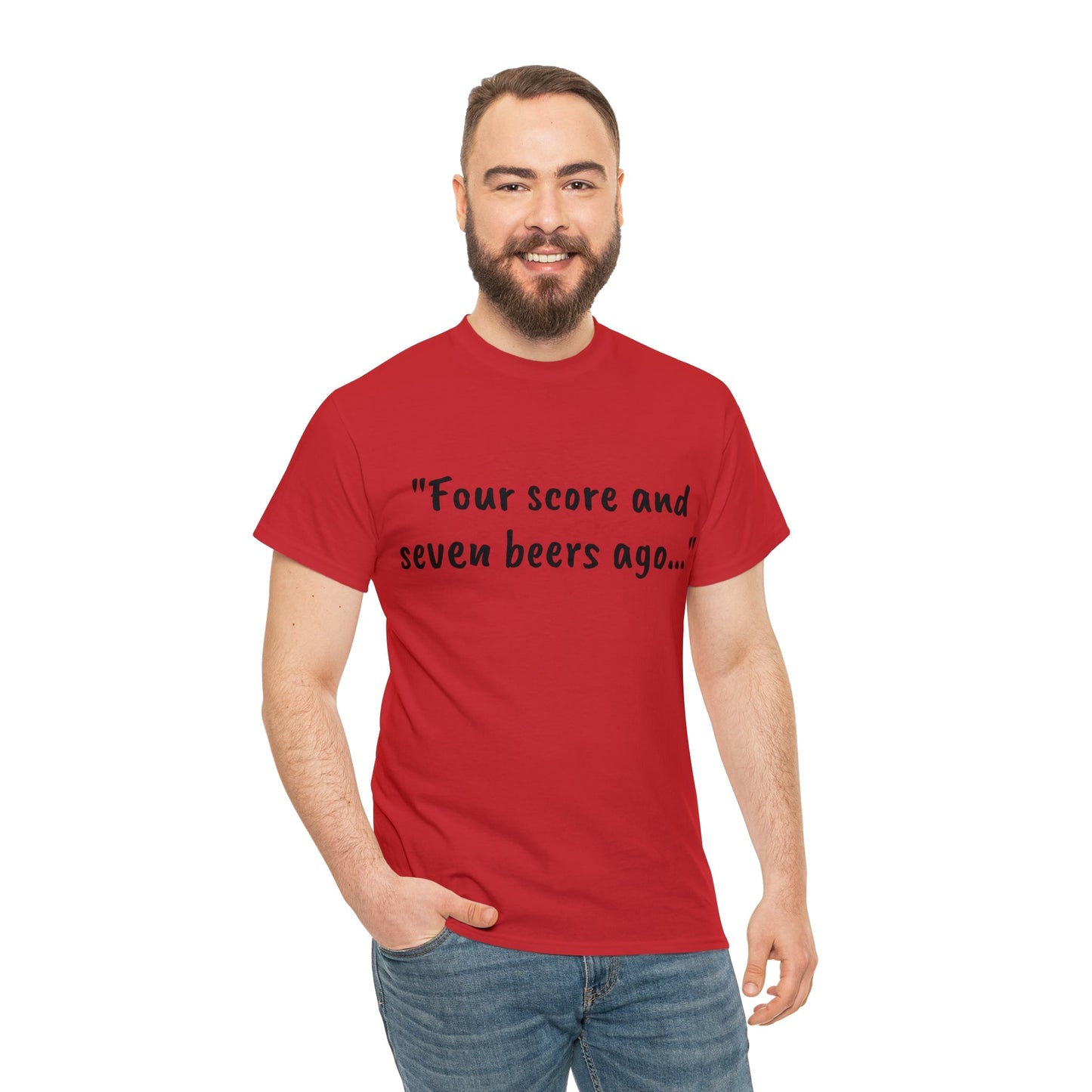 Four Score and Seven Beers Ago Tee - One Small Step History