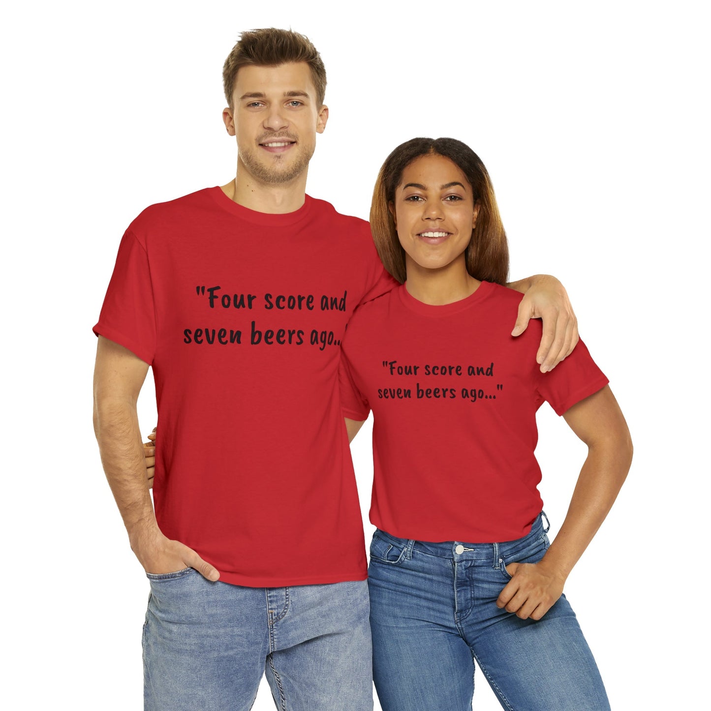 Four Score and Seven Beers Ago Tee - One Small Step History