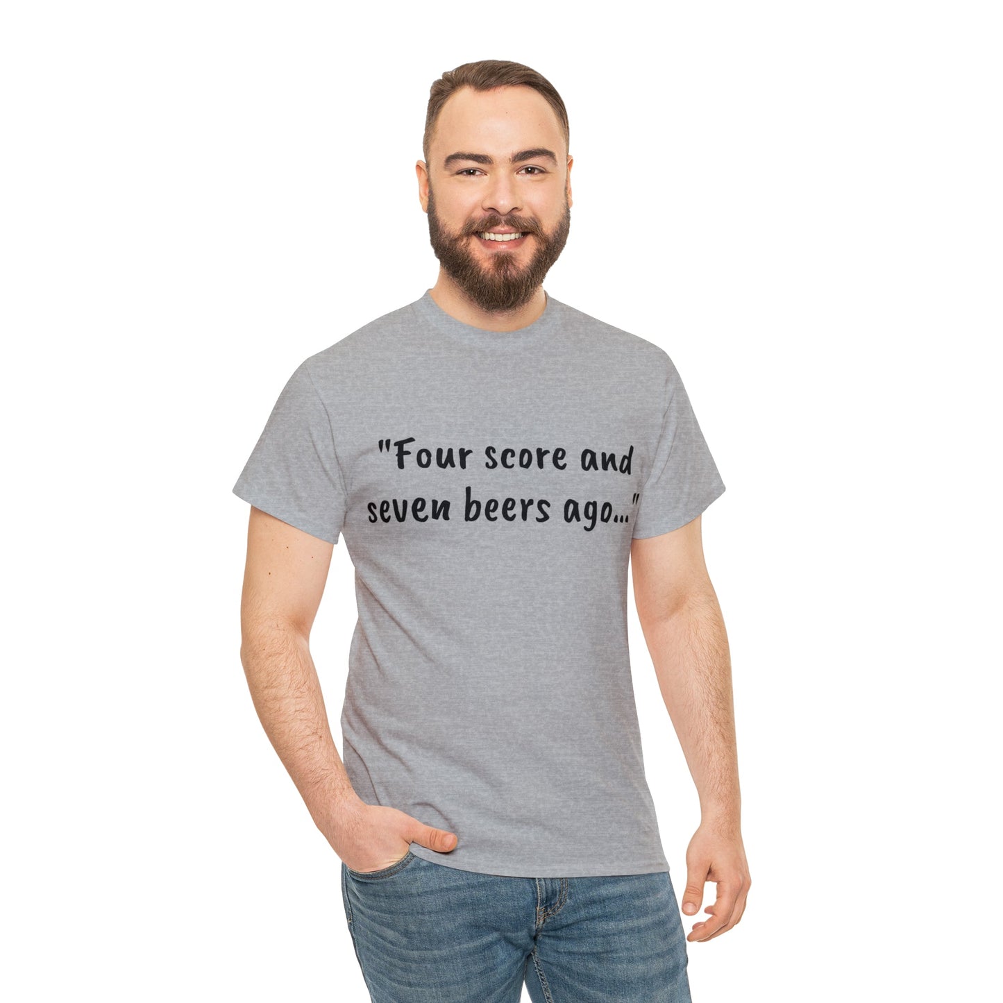 Four Score and Seven Beers Ago Tee - One Small Step History
