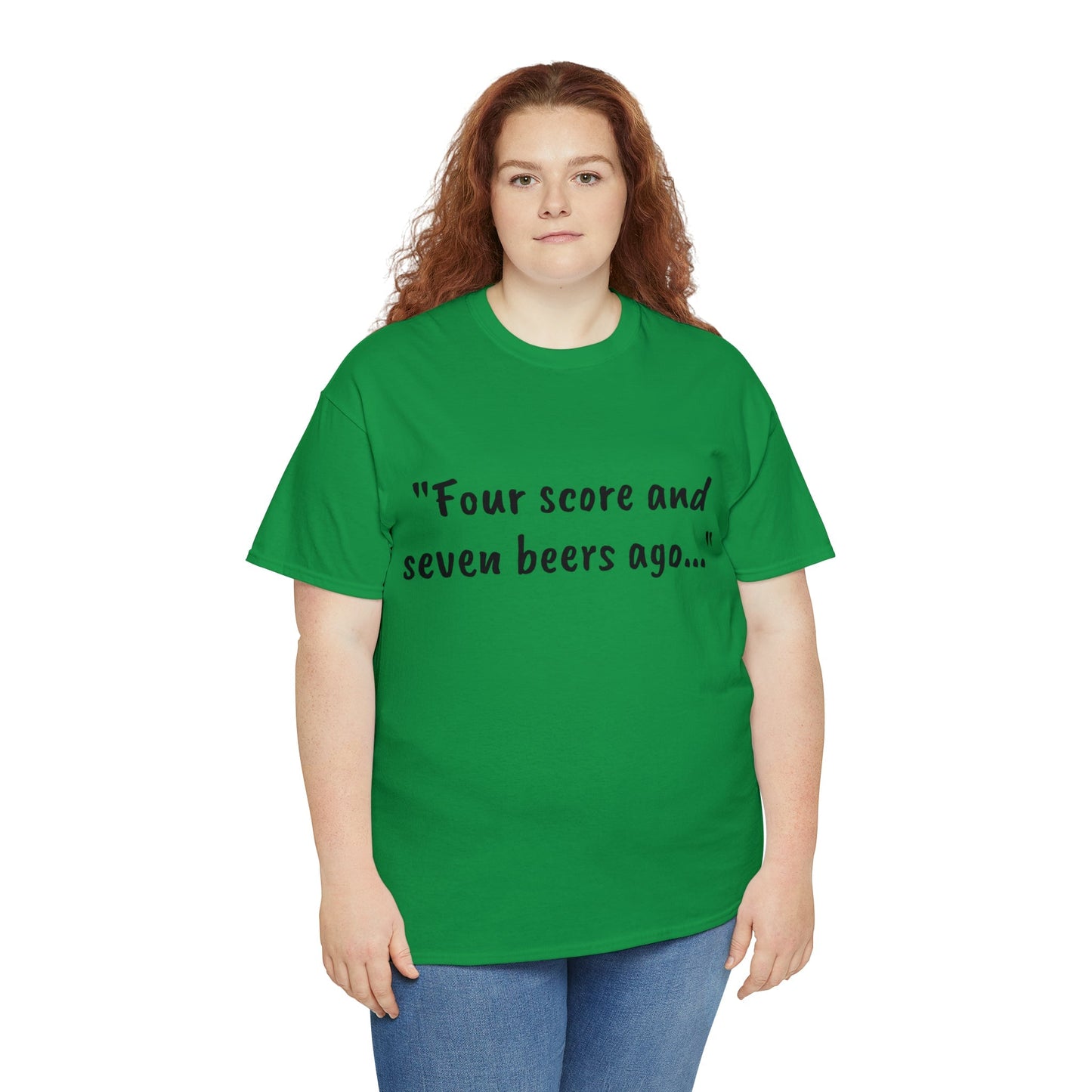 Four Score and Seven Beers Ago Tee - One Small Step History