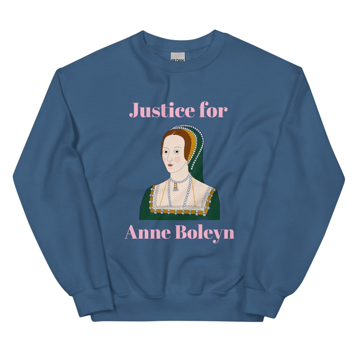 Justice for Anne Boleyn Sweatshirt - One Small Step History