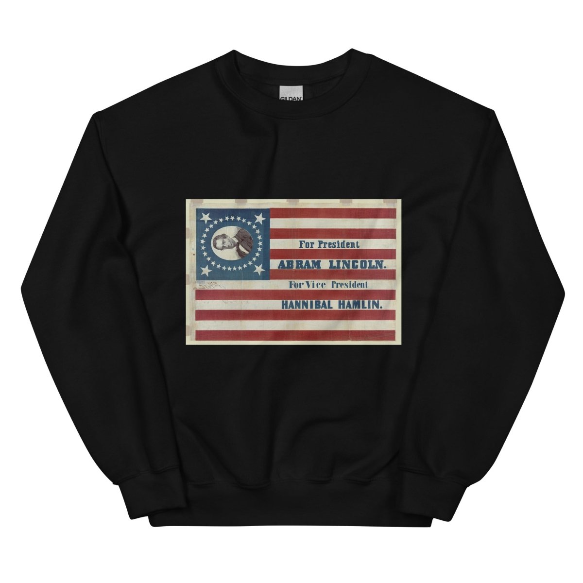 Lincoln for President Sweatshirt - One Small Step History