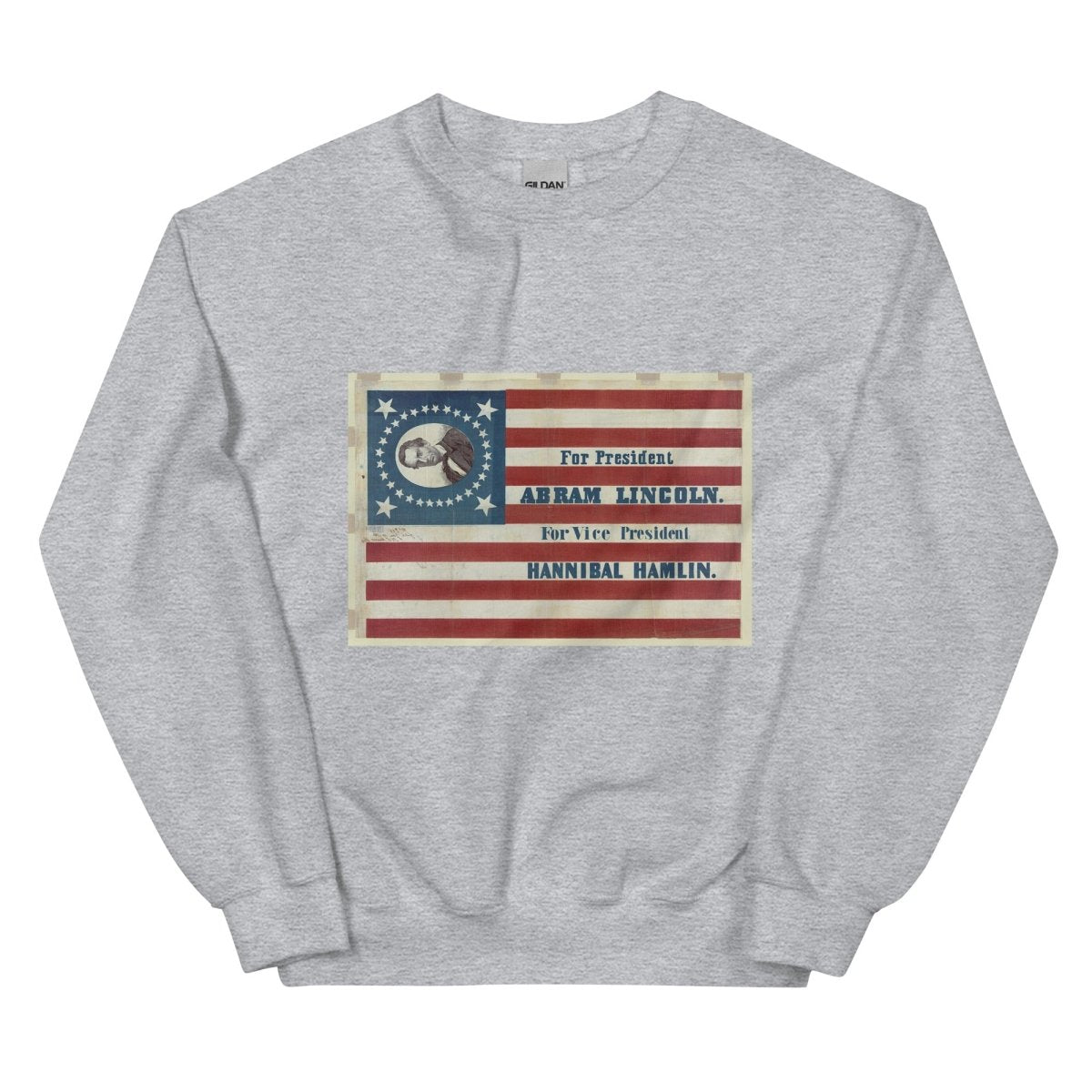 Lincoln for President Sweatshirt - One Small Step History