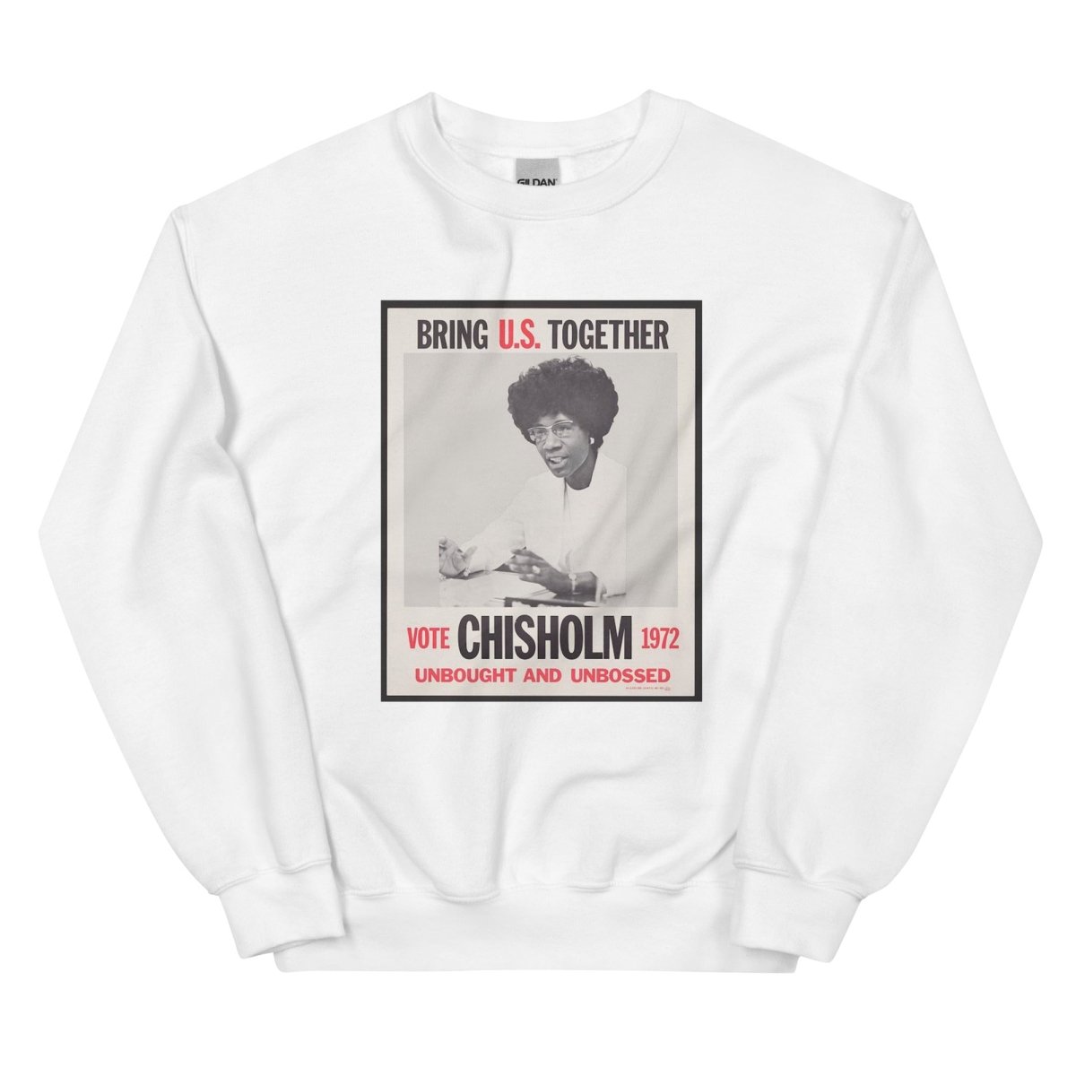 Shirley Chisholm Sweatshirt - One Small Step History