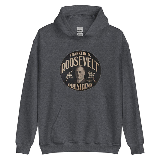 Franklin D. Roosevelt for President Hoodie