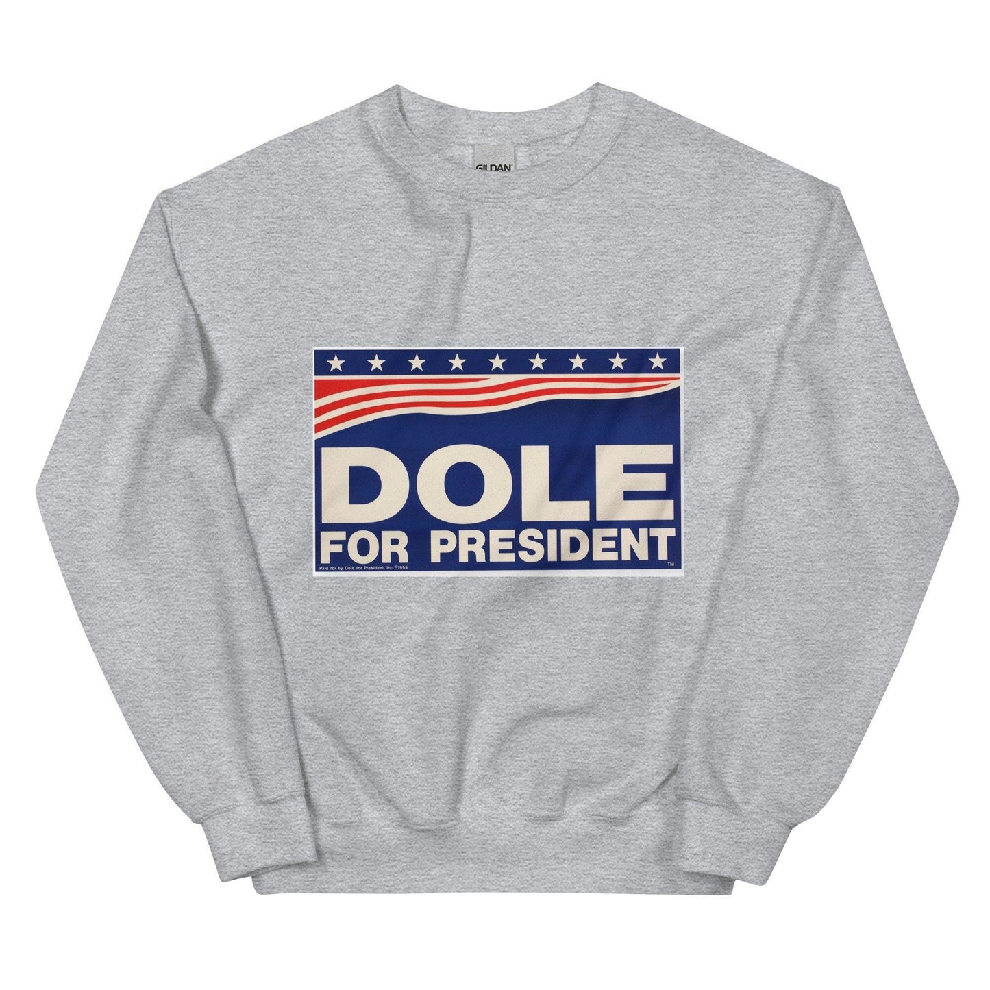 Dole For President Sweatshirt