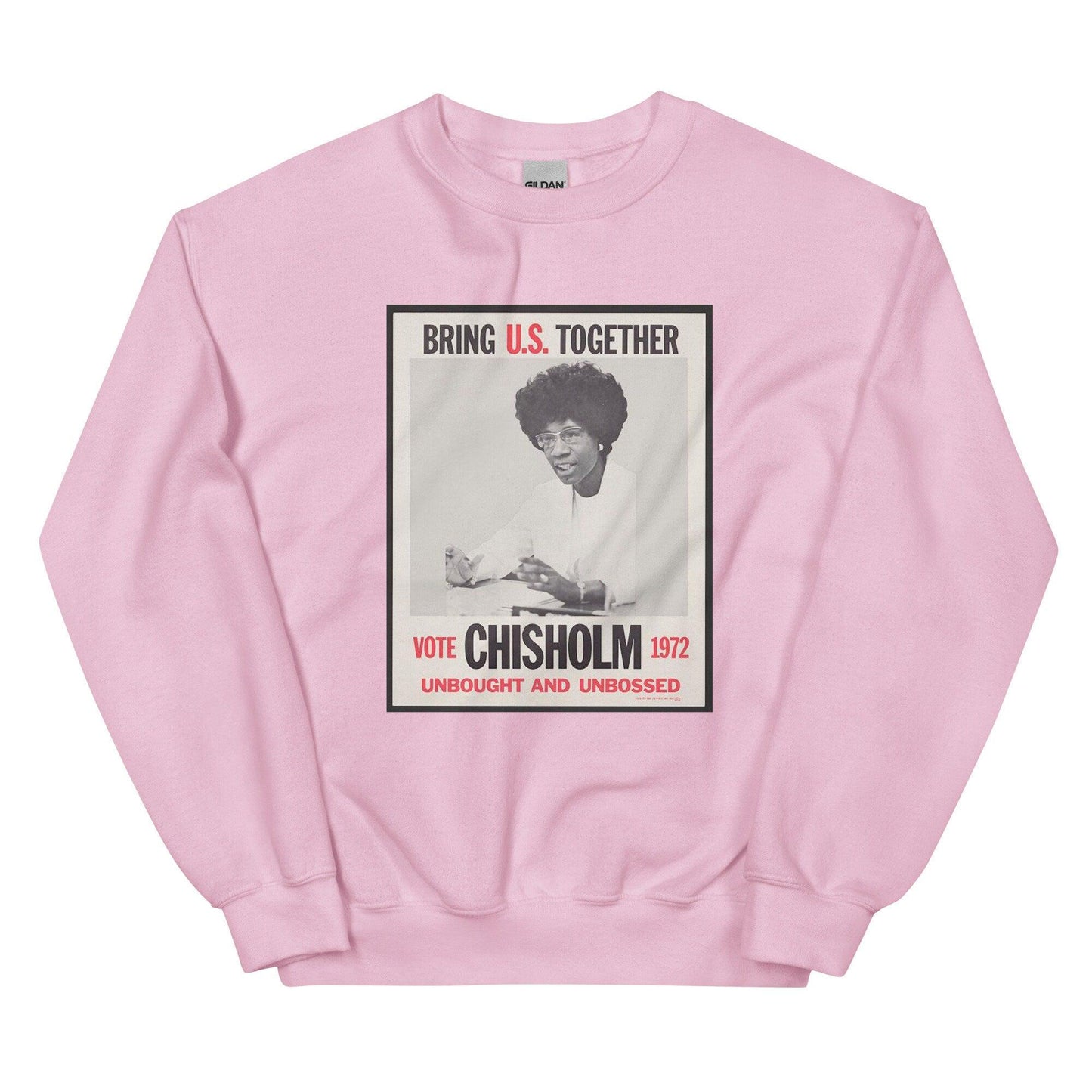 Shirley Chisholm Sweatshirt