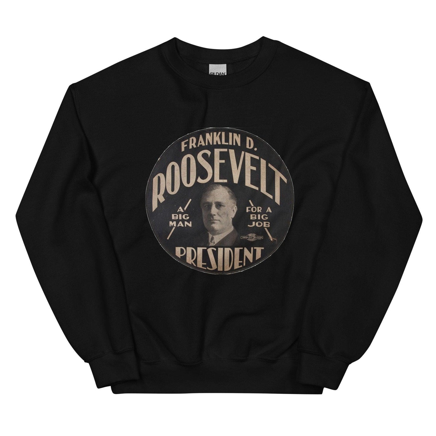 Franklin D. Roosevelt Sweatshirt