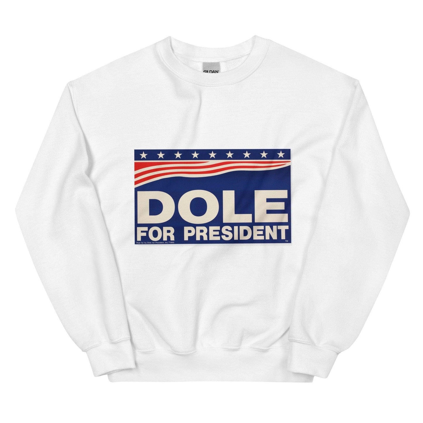 Dole For President Sweatshirt