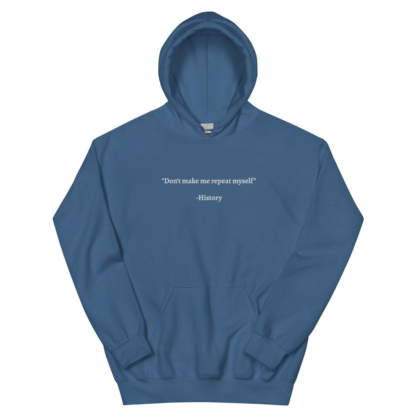 History Repeating Itself Hoodie (embroidery)