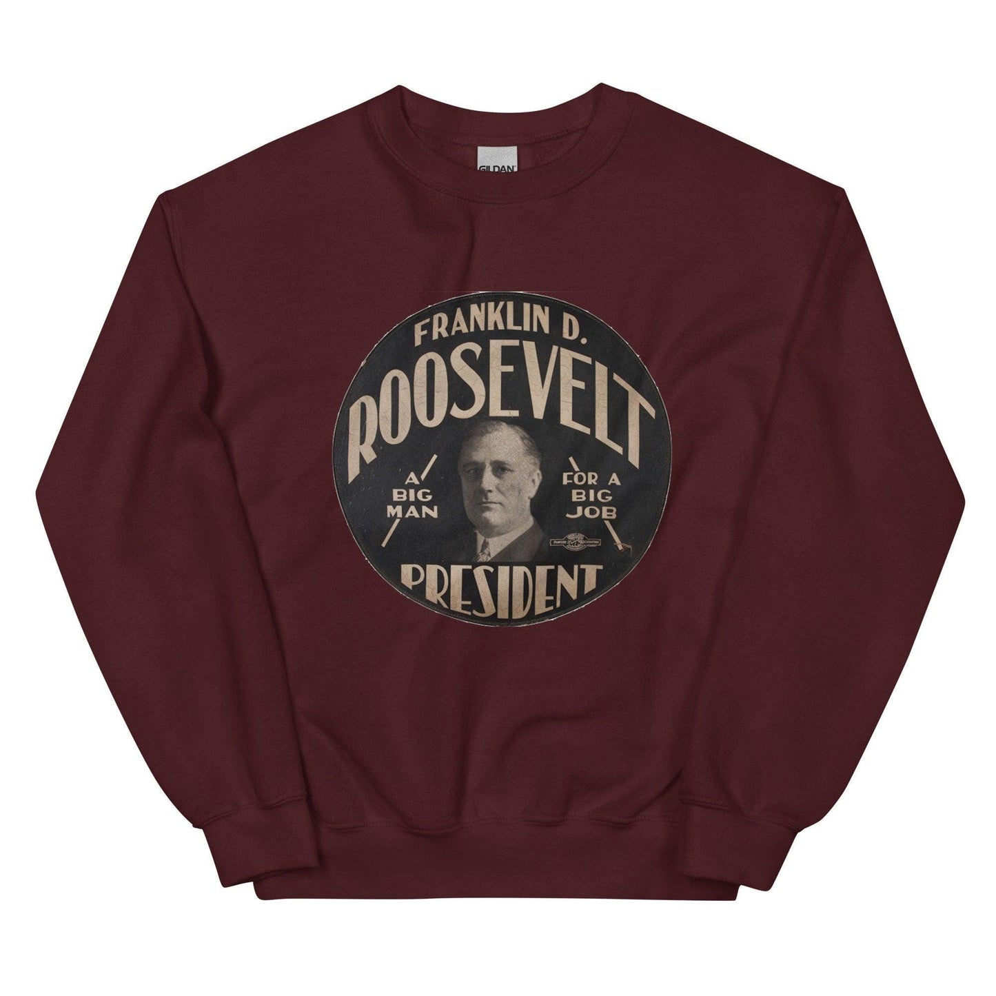 Franklin D. Roosevelt Sweatshirt
