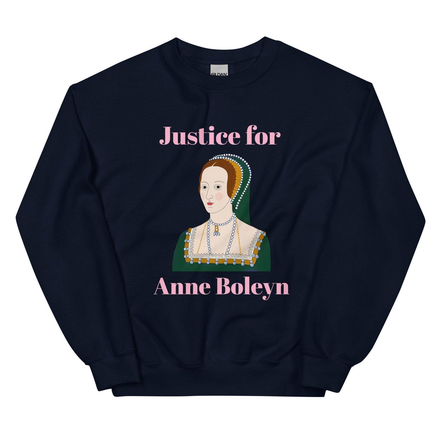 Justice for Anne Boleyn Sweatshirt