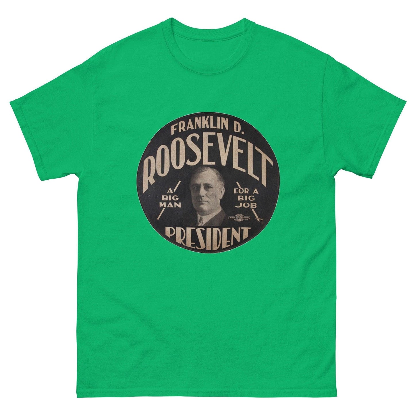 Franklin D. Roosevelt for President tee