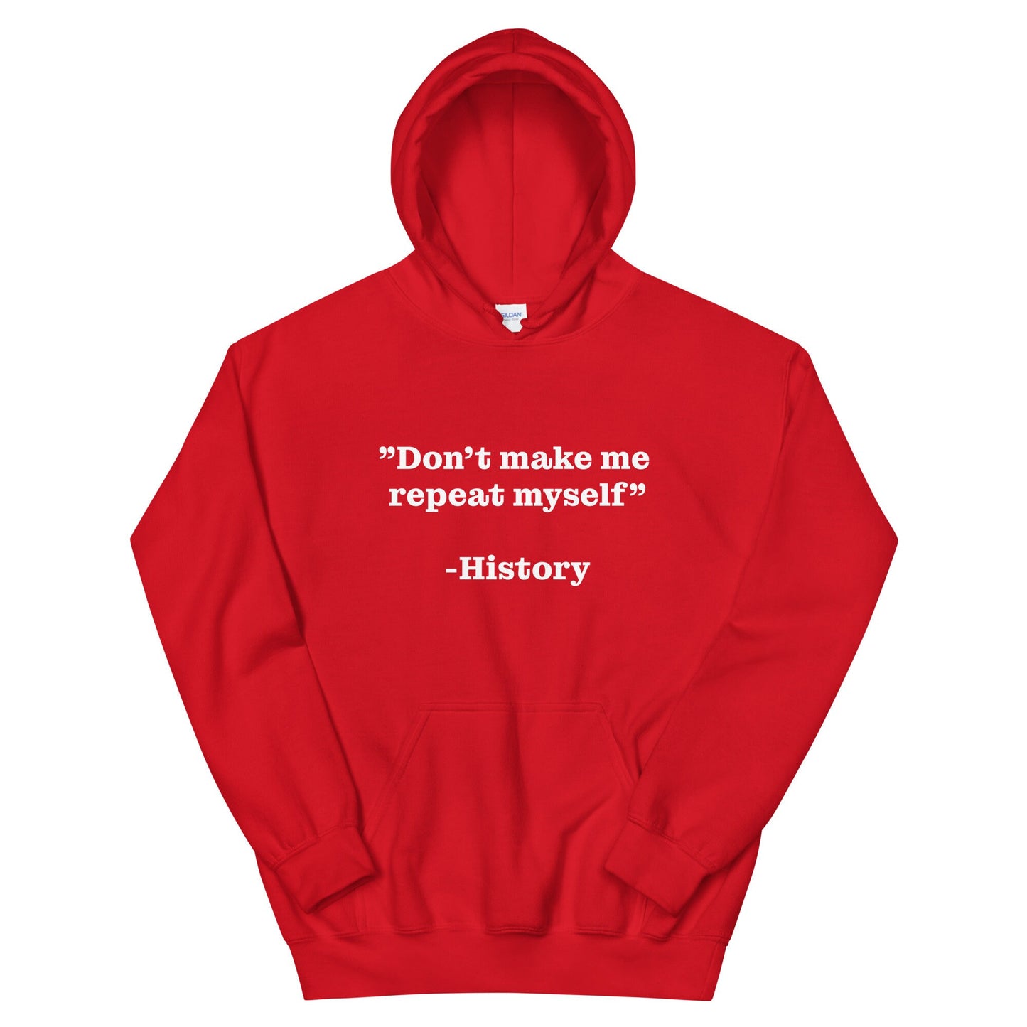 History Repeating Itself Hoodie