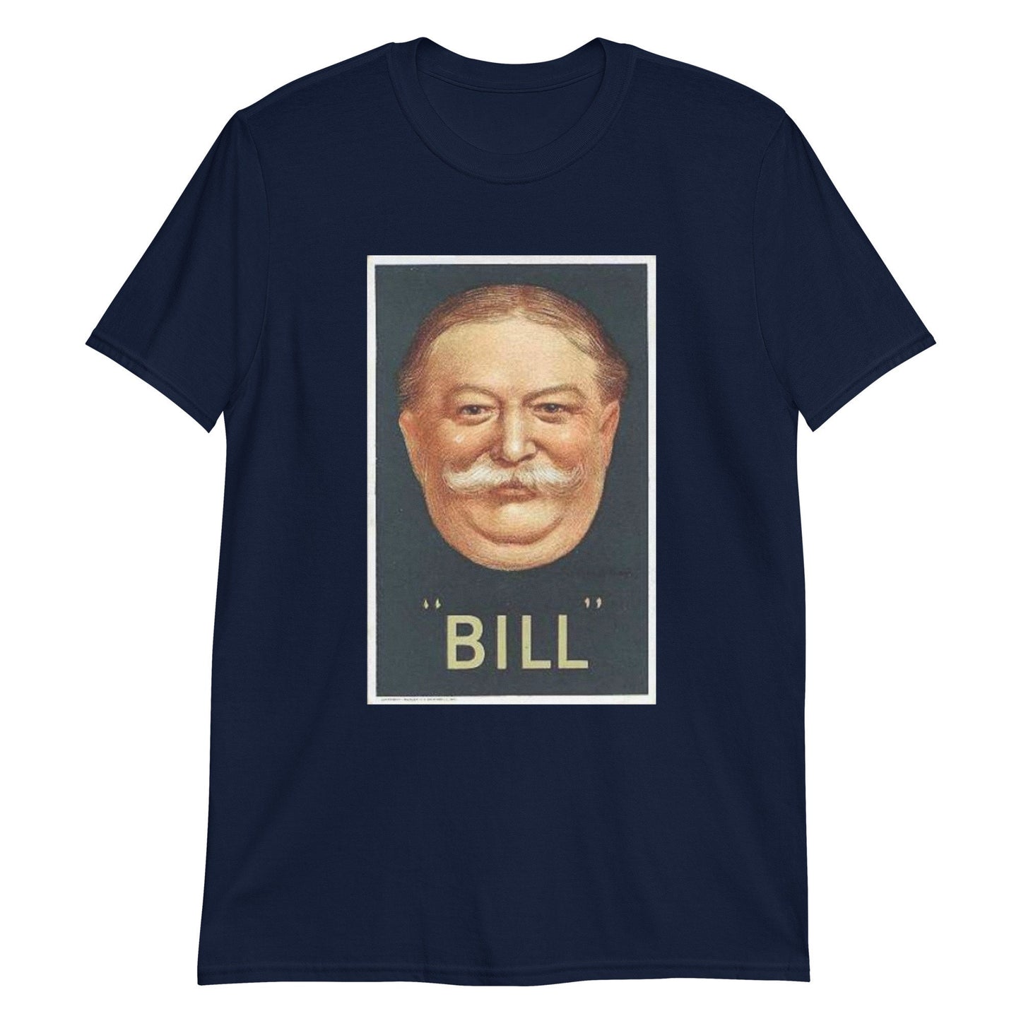 William "Bill" Taft T-Shirt