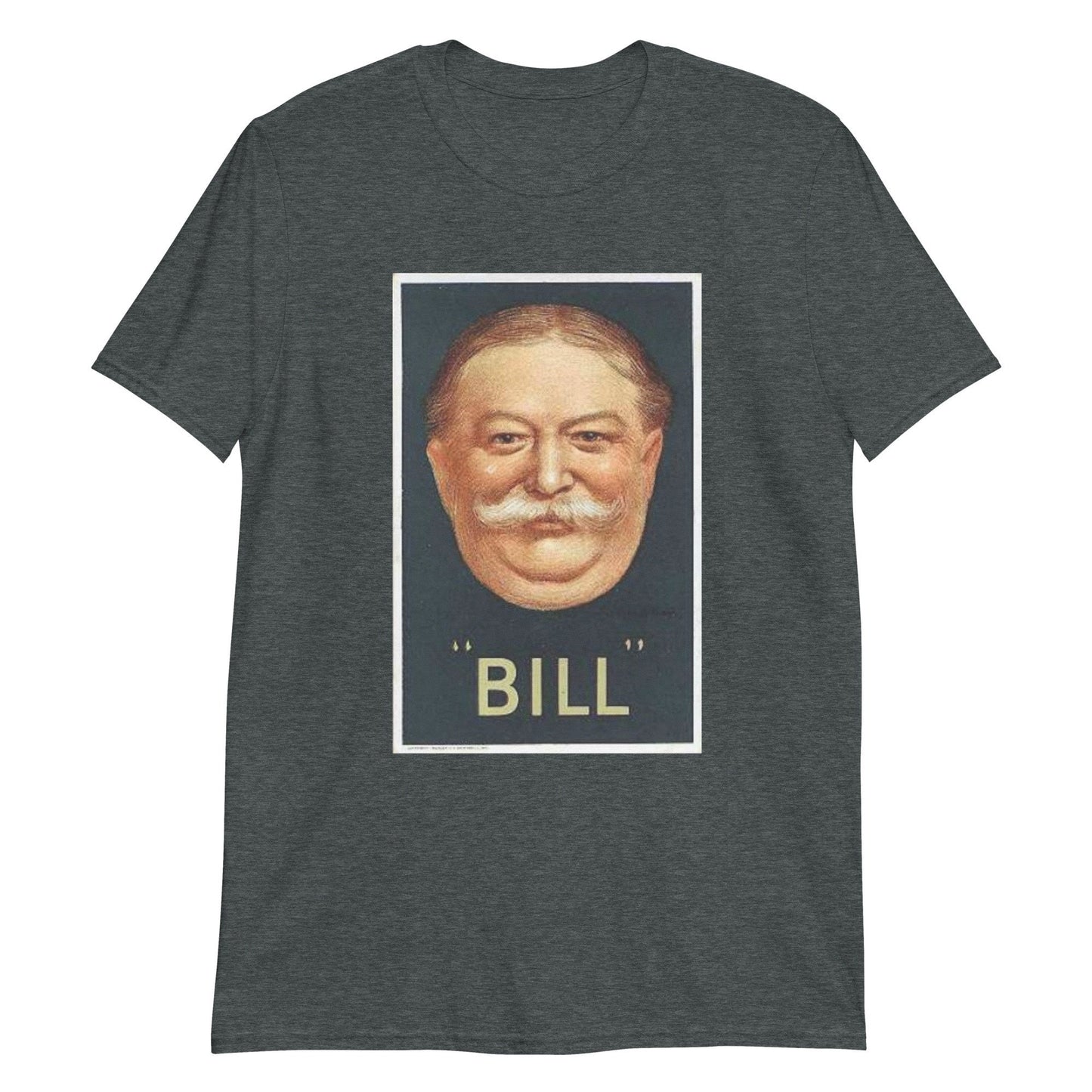 William "Bill" Taft T-Shirt