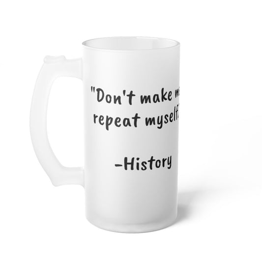 History Repeating Glass Beer Mug