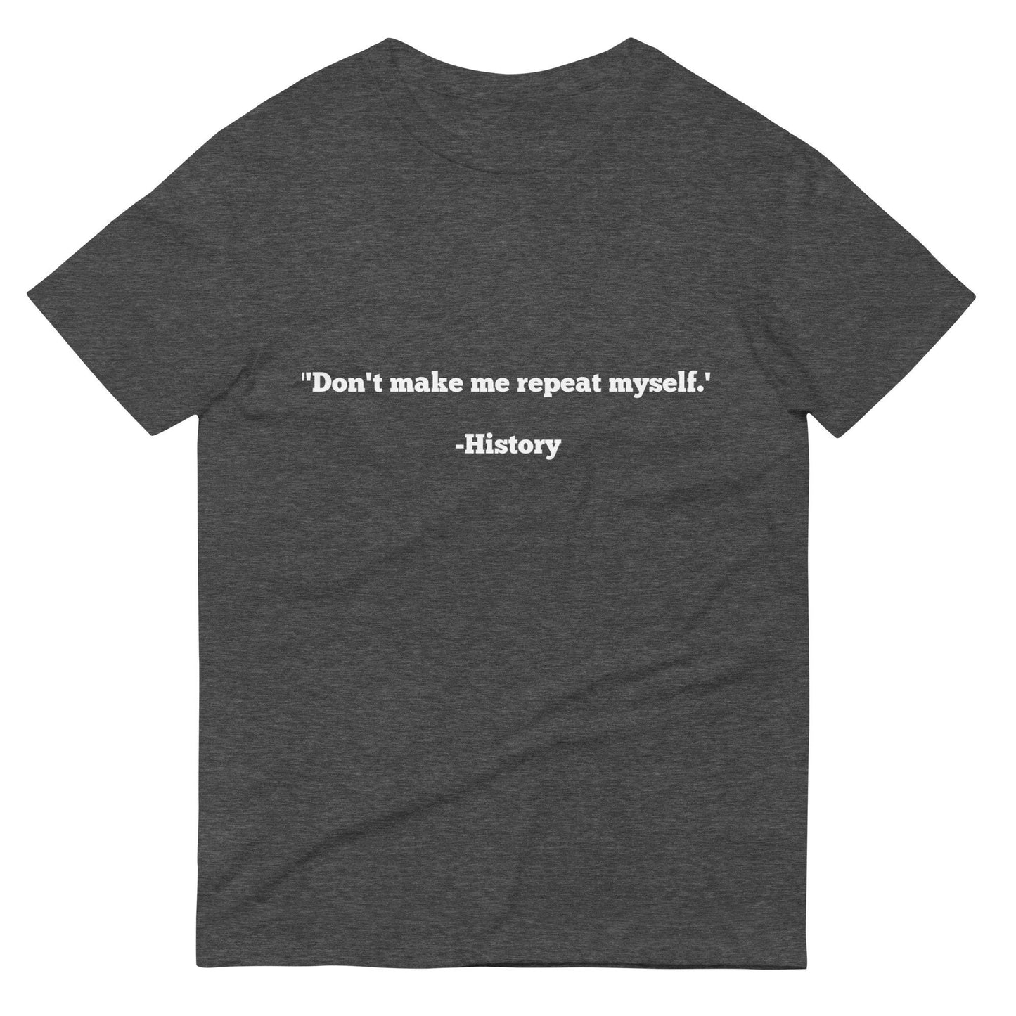 History Repeating T-Shirt