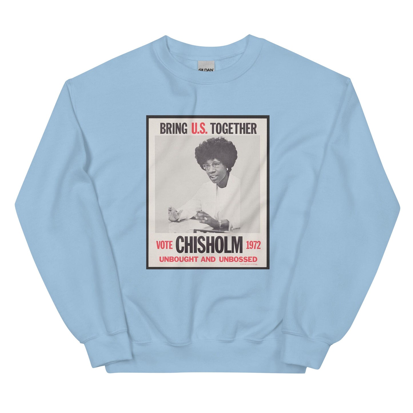 Shirley Chisholm Sweatshirt