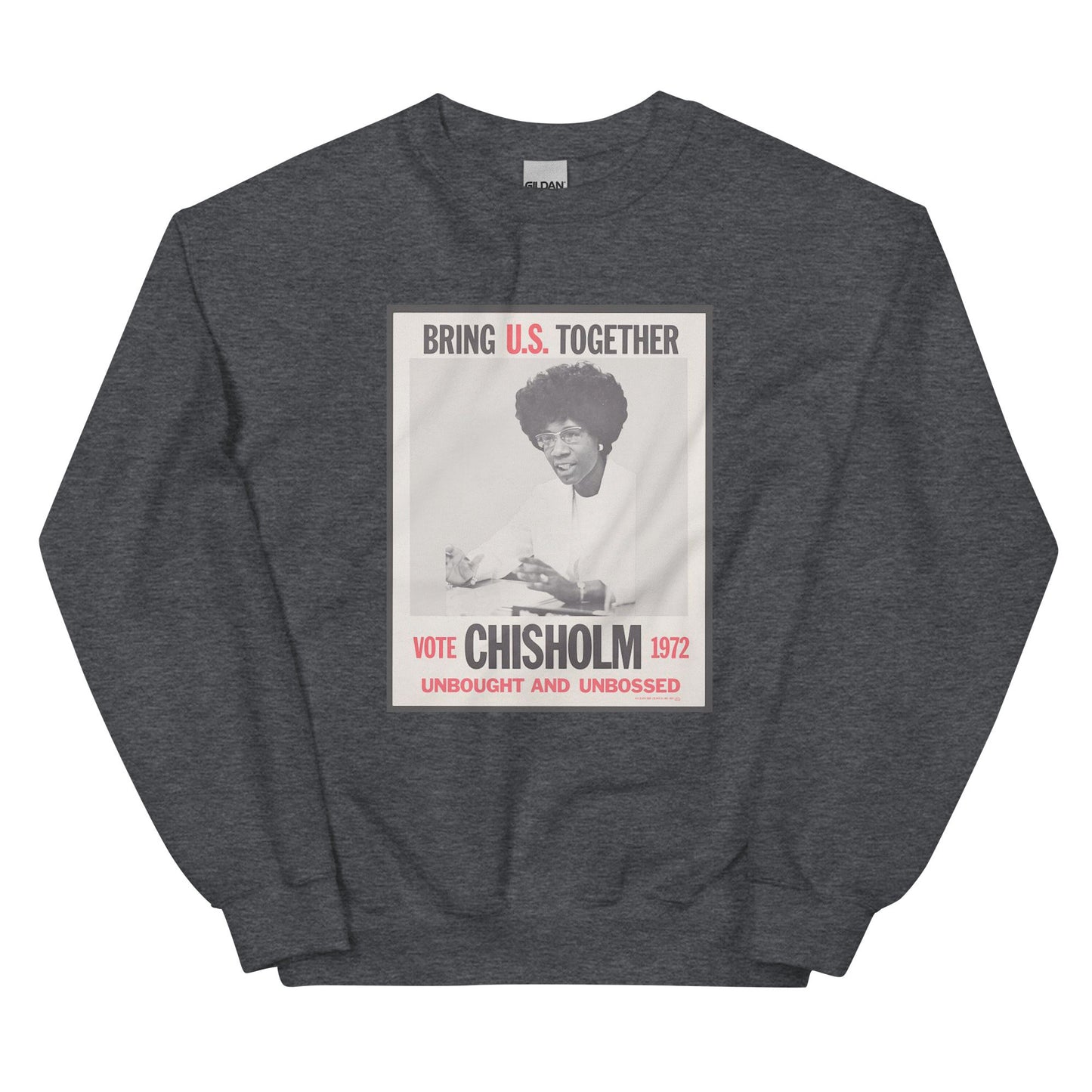 Shirley Chisholm Sweatshirt