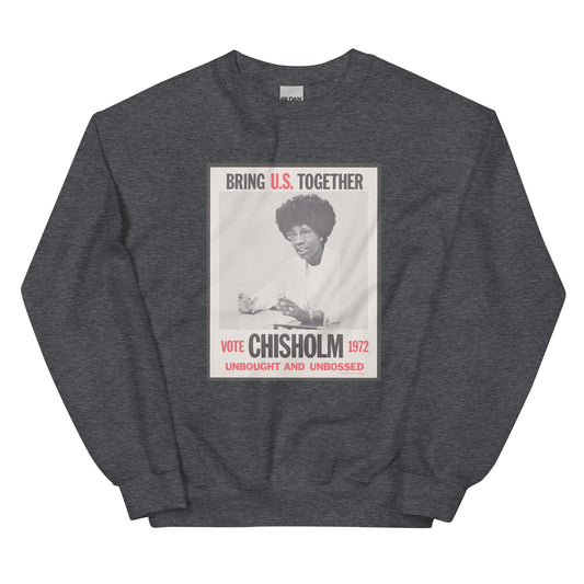Shirley Chisholm Sweatshirt