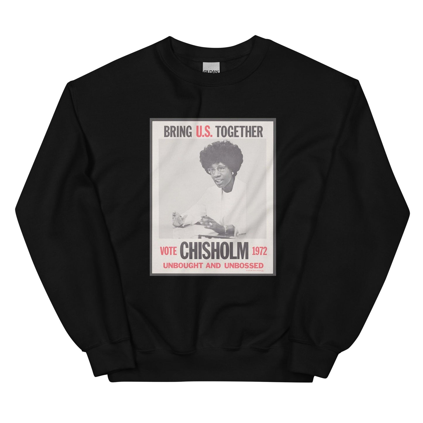 Shirley Chisholm Sweatshirt