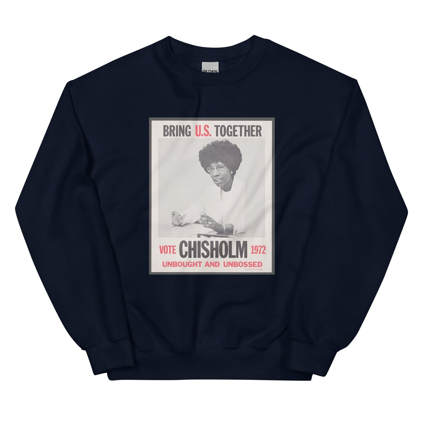 Shirley Chisholm Sweatshirt