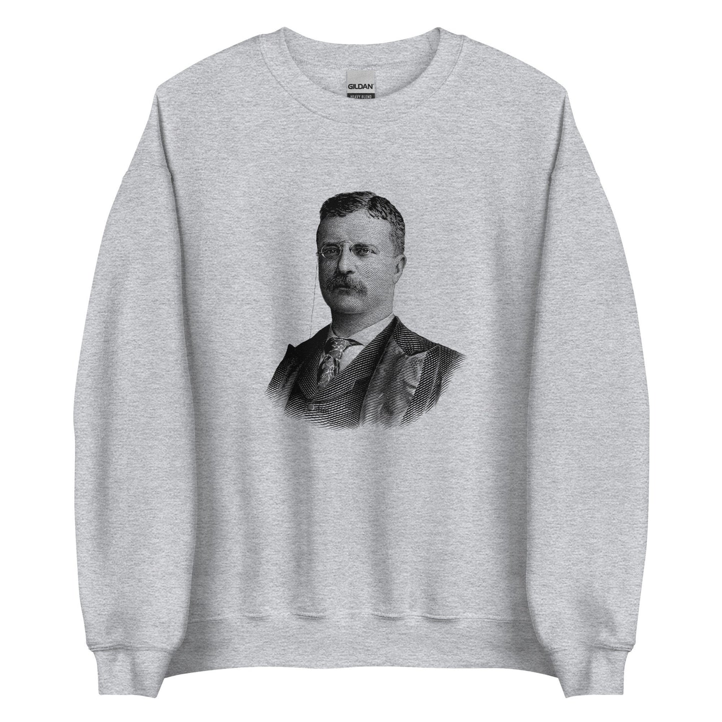 President Theodore Roosevelt Sweatshirt