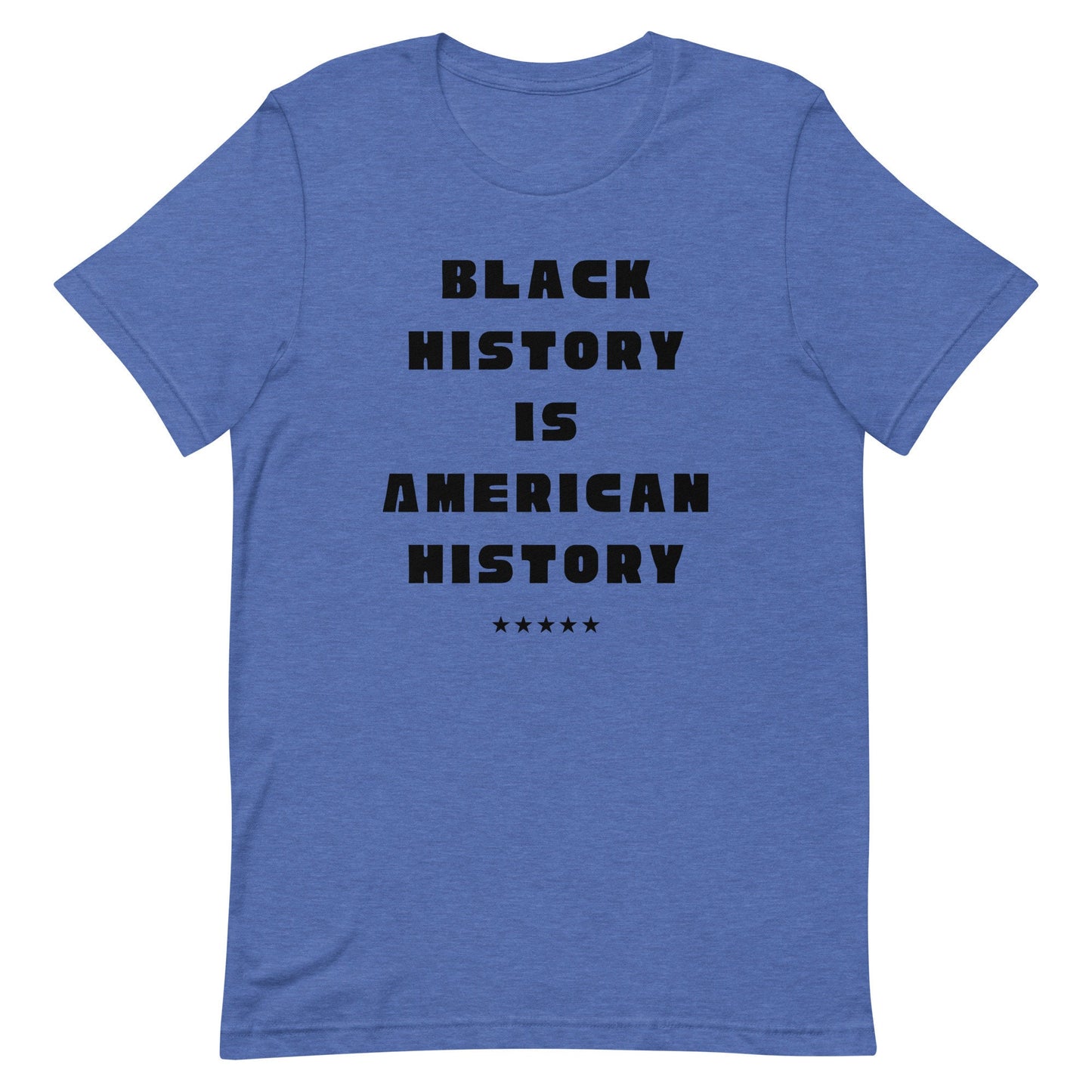 Black History Is American History t-shirt