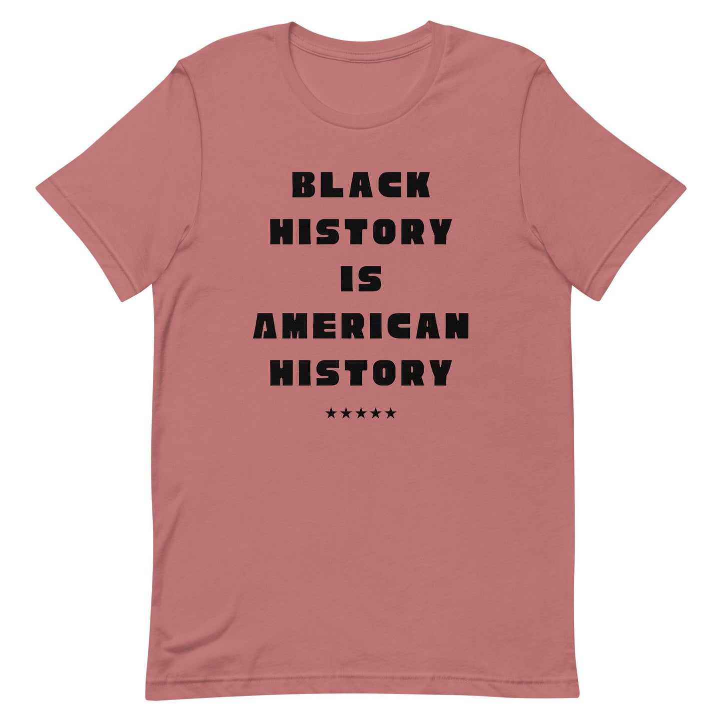 Black History Is American History t-shirt