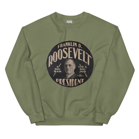 Franklin D. Roosevelt Sweatshirt