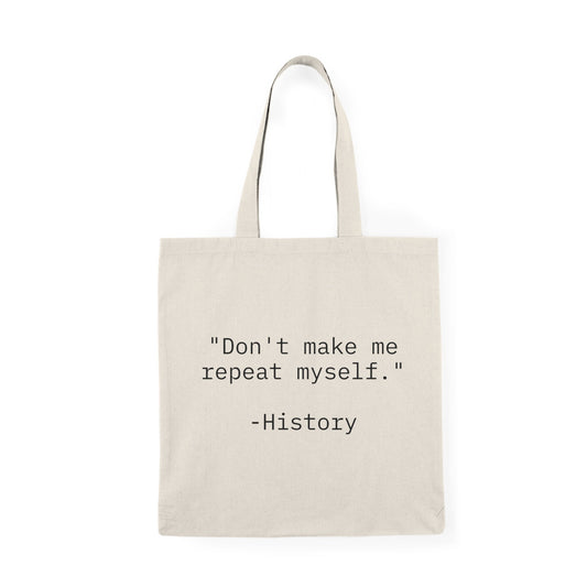 History Repeating Tote Bag