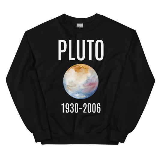 Pluto 1930- 2006 Sweatshirt