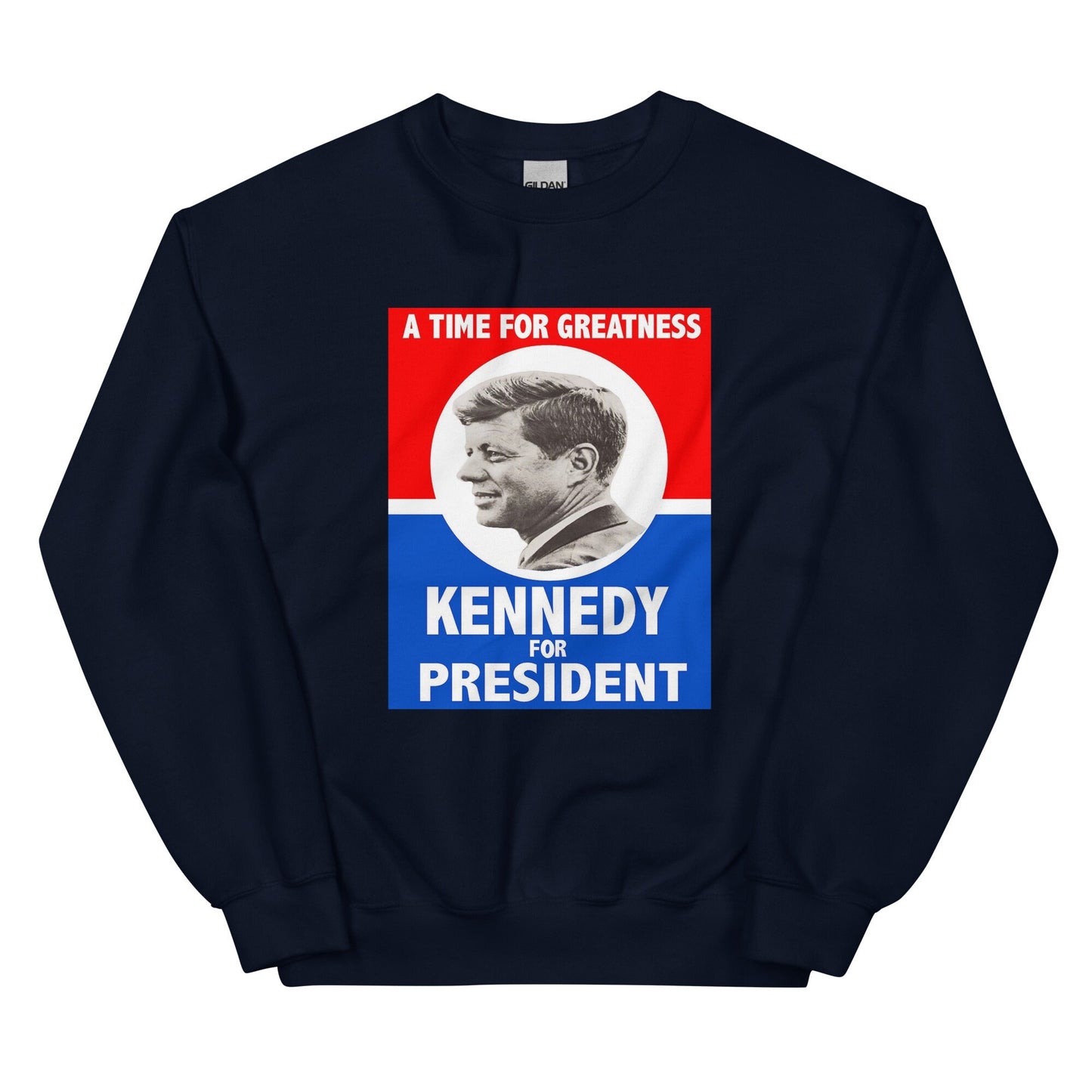 Kennedy for President Sweatshirt